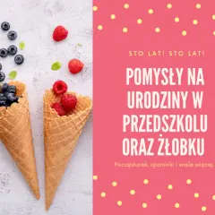 Najlepsze prezenty na urodziny w przedszkolu, które zachwycą dzieci