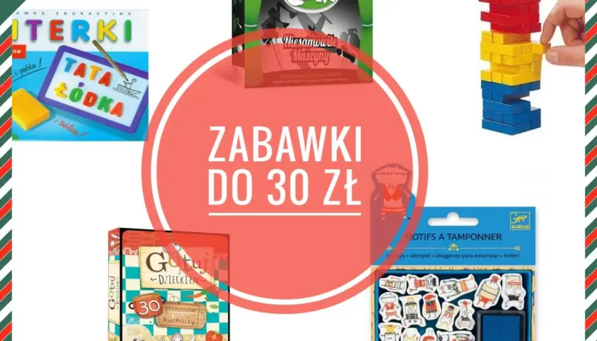 Prezent dla dziecka do 30 zł - Idealny prezent dla dziewczynki